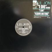 Lil' Jon - I Do -Remix- / I Do / Floor On Fire