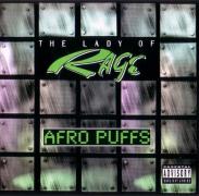 Lady Of Rage, The - Afro Puffs
