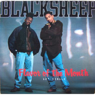 Black Sheep - Flavor Of The Month / Butt... In The Meantime