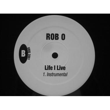 Rob O - Life I Live