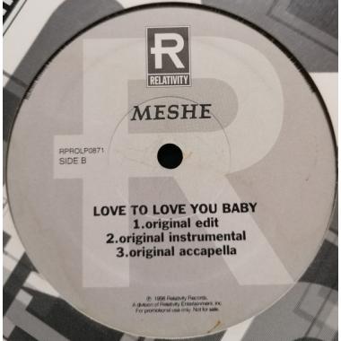 Meshe - Love To Love You Baby