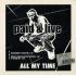 Paid & Live Feat. Lauryn Hill - All My Time