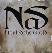 Nas - If I Ruled The World