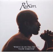 Rakim - When I B On Tha Mic / Flow Forever
