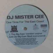 Mister Cee - One Time For The East Coast / Getta Grip Muthaphuckas