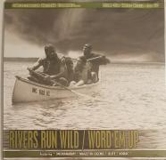 Various - Rivers Run Wild / Word'Em Up