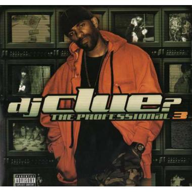 DJ Clue - The Professional Pt. 3