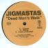 Jigmastas - Beyond Real / Dead Man's Walk