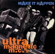 Ultramagnetic MC's - Make It Happen