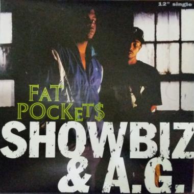 Showbiz & A.G. - Fat Pockets