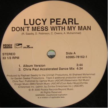 Lucy Pearl - Don't Mess With My Man