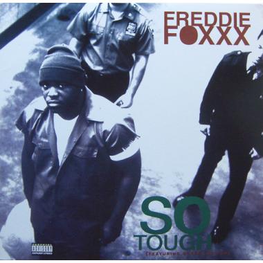 Freddie Foxxx - So Tough