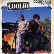 Coolio - County Line / Sticky Fingers
