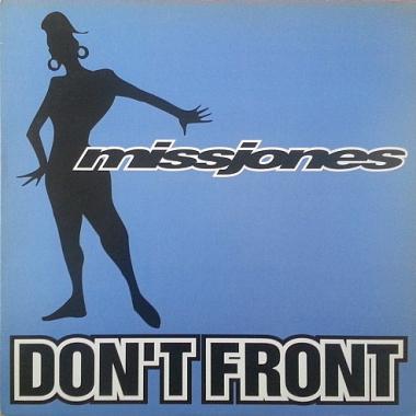 Miss Jones (2) - Don't Front