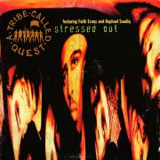 A Tribe Called Quest - Stressed Out