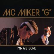 MC Miker G - I'm A B-Bone