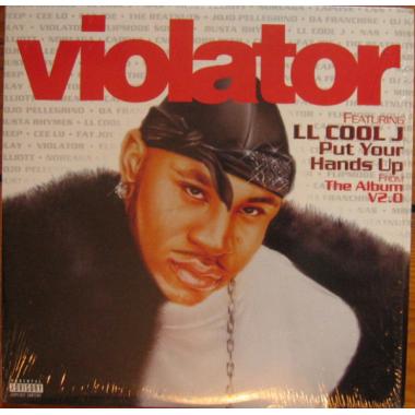 Violator (3) Featuring LL Cool J - Put Your Hands Up